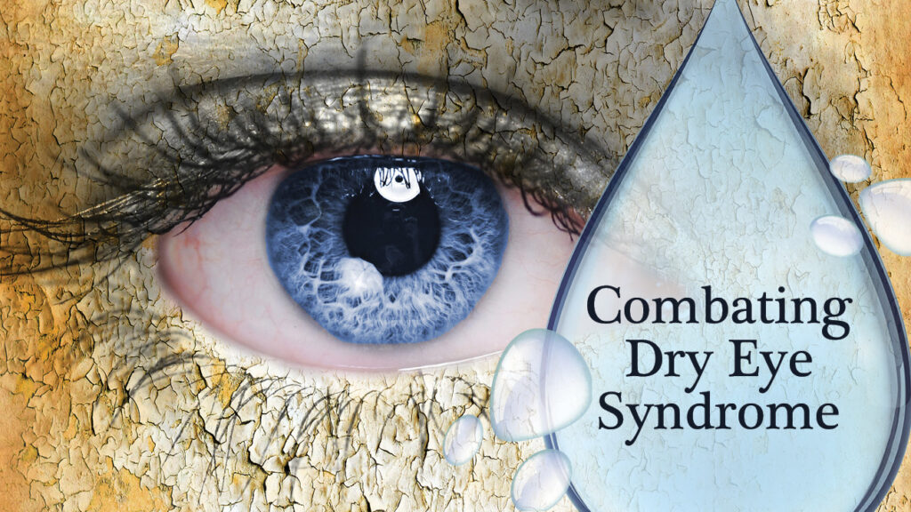 Combating Dry Eye Syndrome