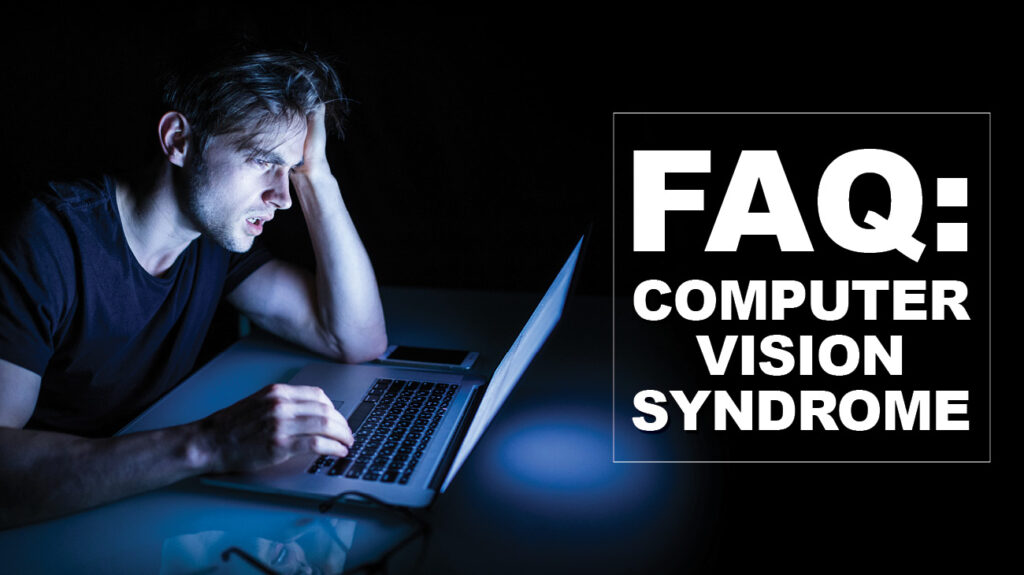 FAQ Computer Vision Syndrome
